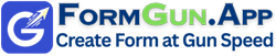 FormGun — Create & Manage Forms at Gun Speed